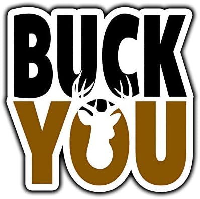 D ljepljiva tvrtka Buck You Deer Lov na naljepnicu vinil naljepnice 5 inča za prijenosna računala čašice Tumblers automobile